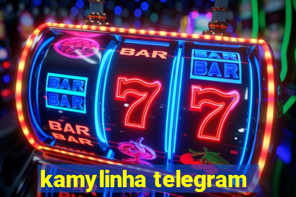 kamylinha telegram